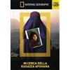Documentaria In cerca della ragazza afghana (National Geographic) (DVD + Booklet)