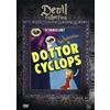 Enjoy Movies Il dottor Cyclops (Devil Collection)