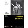Dynit-DCult Tabarin di lusso - Edizione Restaurata