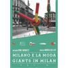 DNA Giants in Milan Vol. 6 (Milano e la moda)
