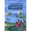 Gallucci Editore Gianini e Luzzati - L'Augellin Belverde