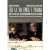 Artemide Film Tra la Via Emilia e Pavana