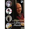 Cinehollywood Gli algoritimi che hanno cambiato il mondo (BBC)