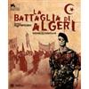Surf-Film La Battaglia di Algeri - Versione Restaurata in 4K (Blu-Ray Disc) (V.M. 14 anni)