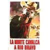 Cult Media La morte cavalca a Rio Bravo (Movie Classics)