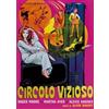 Sinister Film Circolo vizioso (Classici Ritrovati # 208)
