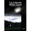 Artemide Film La Libertà della Luna