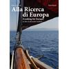 Artemide Film Alla ricerca di Europa (Looking for Europe)