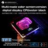 BARROWCH CPU Waterblock D-RGB con Digital Display Intel 115X/X99/X299 - FBLTFHI-04N V2