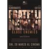 Europictures Fratelli nemici - Close Enemies