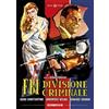 Sinister Film F.B.I. divisione criminale - Restaurato in HD (Noir d'Essai # 181)