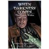 Twilight Creations The Horror Within: When Darkness Comes