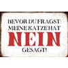Schatzmix Blechschild Spruch Meine Katze Hat Nein gesagt Metallschild 20x30 Deko Tin Sign Targa di Metallo da Parete, Lamiera, Multicolore, 20x30 cm