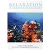 ZYX Music GmbH & Co.KG Relaxation - Harmony & Wellness - Feel the Spirit of the Underwater World [Edizione: Regno Unito]