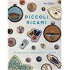 Il Castello Piccoli ricami. Bottoni, stemmi, toppe e spille da ricamare