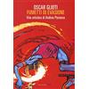 FANDANGO LIBRI Fumetti di evasione. Vita artistica di Andrea Pazienza. Nuova ediz.