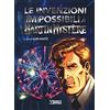 Sergio Bonelli Editore Le invenzioni (im)possibili di Martin Mystère