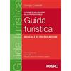 HOEPLI L'esame di abilitazione alla professione di guida turistica. Manuale di preparazione