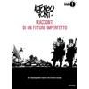 MONDADORI Racconti di un futuro imperfetto (Vol. 1)