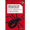MONDADORI Storia segreta della 'ndrangheta. Una lunga e oscura vicenda di sangue e potere (1860-2018)