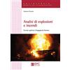 EPC Analisi di esplosioni e incendi. Esempi applicati d'ingegneria forense