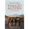 Laterza Viaggio all'Eden. Da Milano a Kathmandu