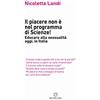 Meltemi Il piacere non è nel programma di scienze! Educare alla sessualità oggi in Italia