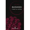 Edizioni Mediterranee Bushido. L'anima del Giappone