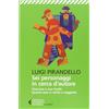 Feltrinelli Sei personaggi in cerca d'autore