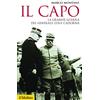 Il Mulino Il capo. La grande guerra del generale Luigi Cadorna