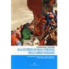 Editoriale Programma Alla scoperta di Paolo Veronese nelle chiese veneziane. Un itinerario attraverso calli, ponti e campielli di una Venezia poco conosciuta