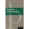 Paperback Il potere delle identità