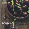White Star Publishers Food photography. Corso completo di tecnica fotografica. Ediz. a colori