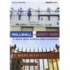 Bradipolibri Millwall vs West Ham. Il derby della working class londinese