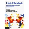 ASPETTI DELLA PSICOLOGIA Il test di Rorschach. Applicazioni e nuovi ambiti di intervento nel terzo millennio