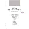 Rosenberg & Sellier La via dell'immortalità. Percorsi platonici
