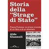 Ponte alle Grazie Storia della «Strage di Stato». Piazza Fontana: la strana vicenda di un libro e di un attentato