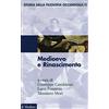 Il Mulino Storia della filosofia occidentale. Medioevo e Rinascimento (Vol. 2)