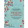 Manuali Hermes Ikigai, ciò per cui vale la pena vivere. Come scoprire ciò che devi fare e farlo con decisione