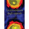 Di Renzo Editore La coincidenza degli opposti. Giordano Bruno tra Oriente e Occidente