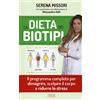 EDIZIONI LSWR La dieta dei biotipi: Il Programma Completo Per Dimagrire, Scolpire Il Corpo E Ridurre Lo Stress
