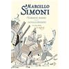 ADD EDITORE Tarocchi magici e cavallereschi. La vera storia di Rolando