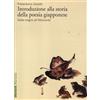 MARSILIO Introduzione alla storia della poesia giapponese. Dalle origini all'Ottocento (Vol. 1)