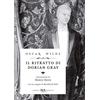 MONDADORI Il ritratto di Dorian Gray. Ediz. speciale