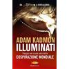 Piemme Illuminati. Viaggio nel cuore nero della cospirazione mondiale