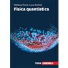 Zanichelli Fisica quantistica