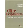 Guerini E Associati Oltre il capitalismo. Macchine, lavoro, proprietà