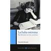 Carocci La fiaba estrema. Elsa Morante tra vita a scrittura