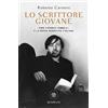 Bompiani Lo scrittore giovane: Pier Vittorio Tondelli e la nuova narrativa italiana