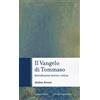 Carocci Il vangelo di Tommaso. Introduzione storico-critica